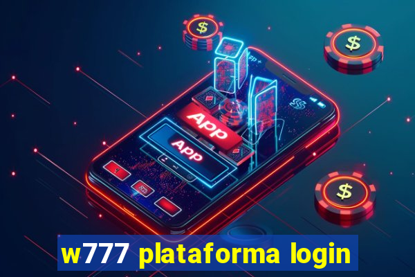 w777 plataforma login